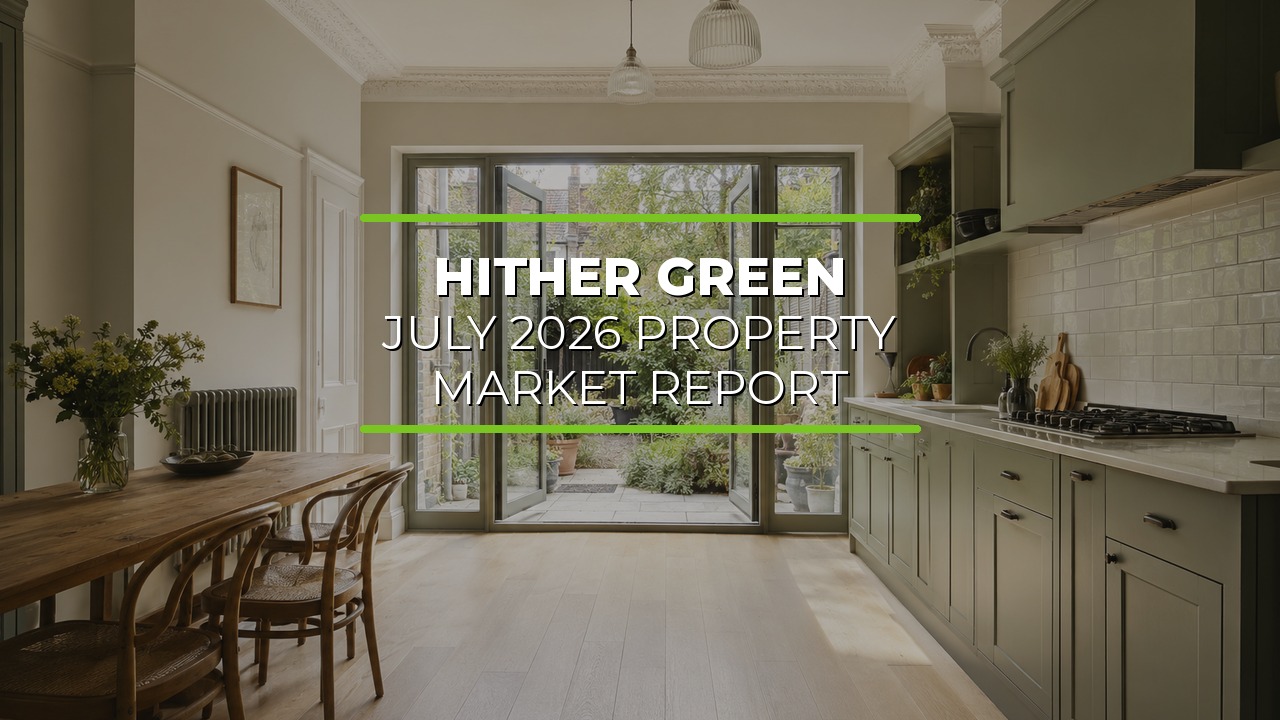 Modern kitchen and dining area with green cabinetry, wooden dining table and chairs, and large glass doors opening to a garden patio with plants. Natural light fills the space, highlighting contemporary décor. Overlaid text reads ‘Hither Green July 2026 Property Market Report.’