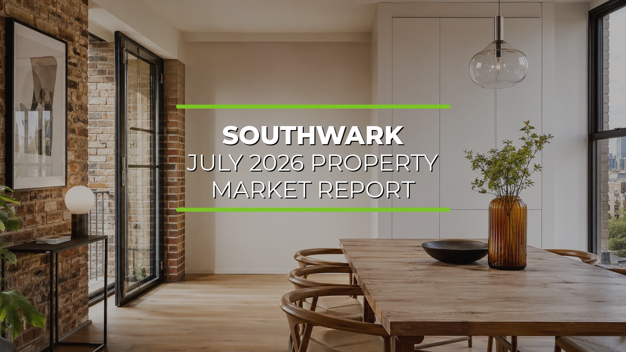 Modern interior with exposed brick walls and large windows. Wooden dining table with chairs sits beneath a pendant light with clear glass shade. Table is decorated with a brown vase of green foliage and a black bowl. Background includes a console table with lamp and framed artwork. Overlaid text reads ‘Southwark July 2026 Property Market Report.’